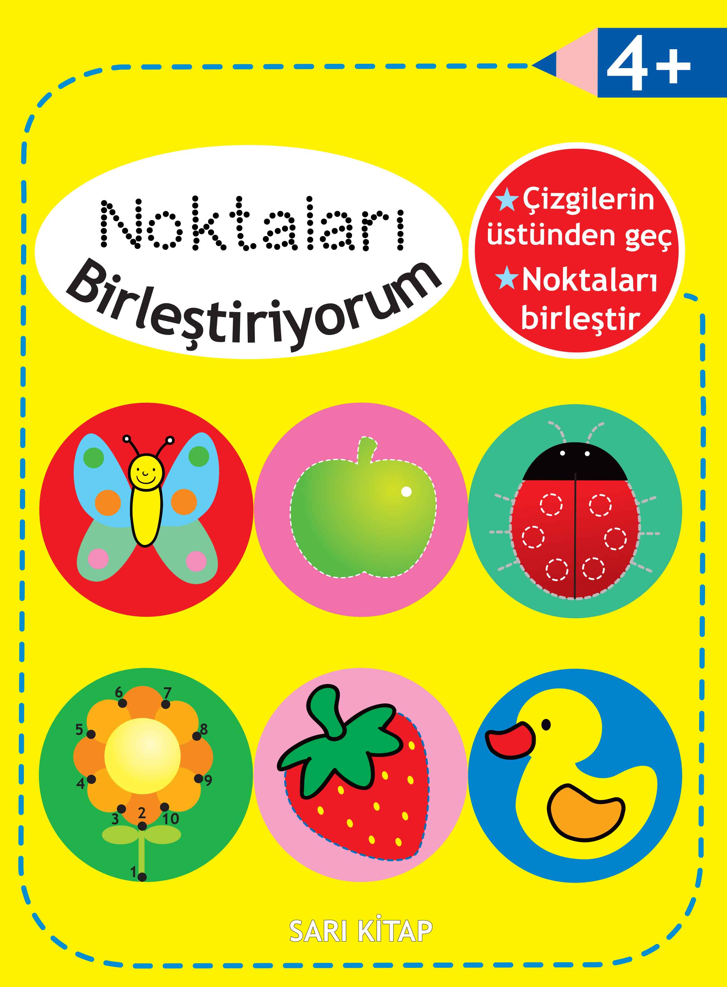 Noktaları Birleştiriyorum - Sarı Kitap +4 Yaş