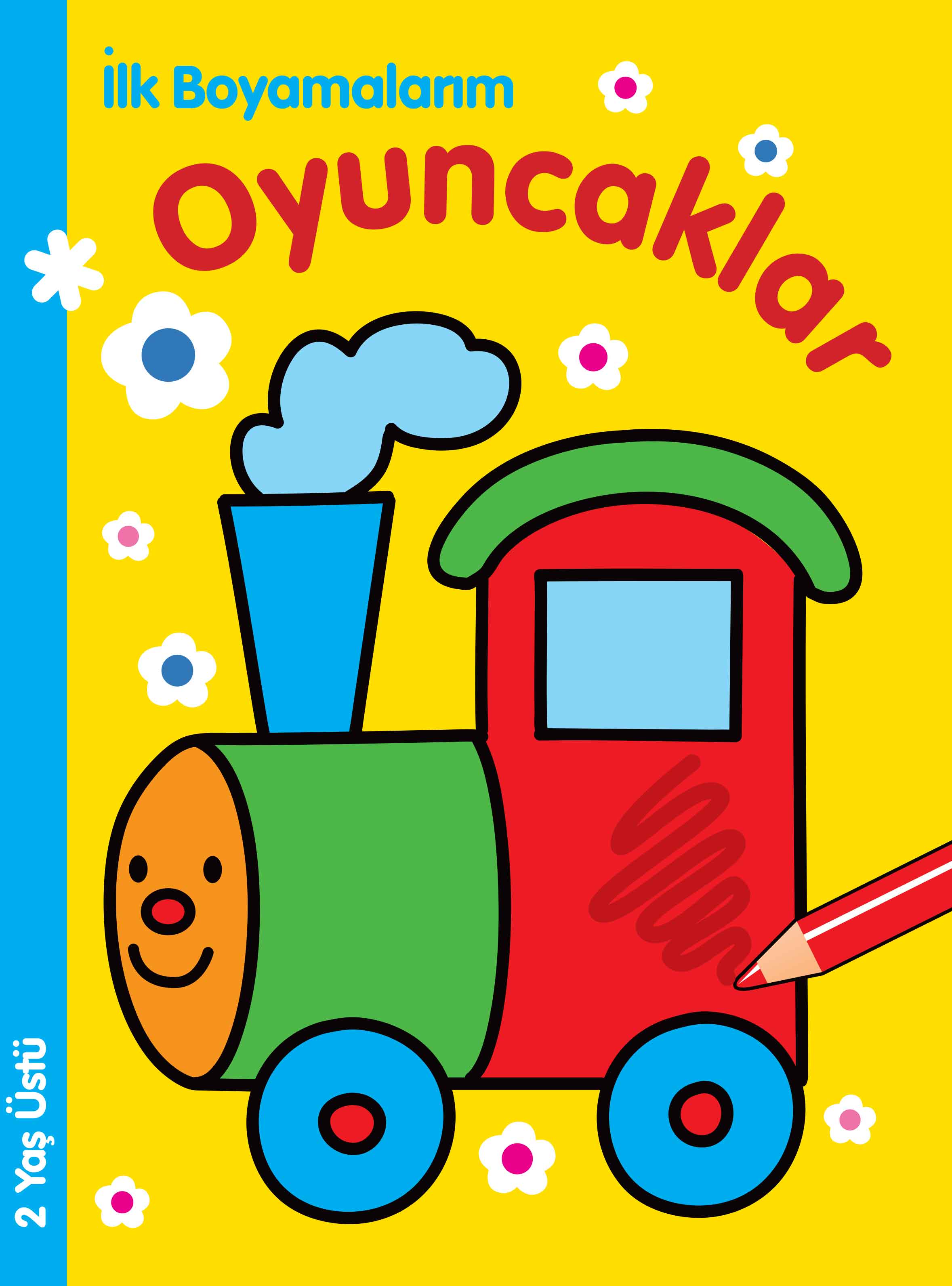 İlk Boyamalarım - Oyuncaklar İlk Boyamalarım - Oyuncaklar