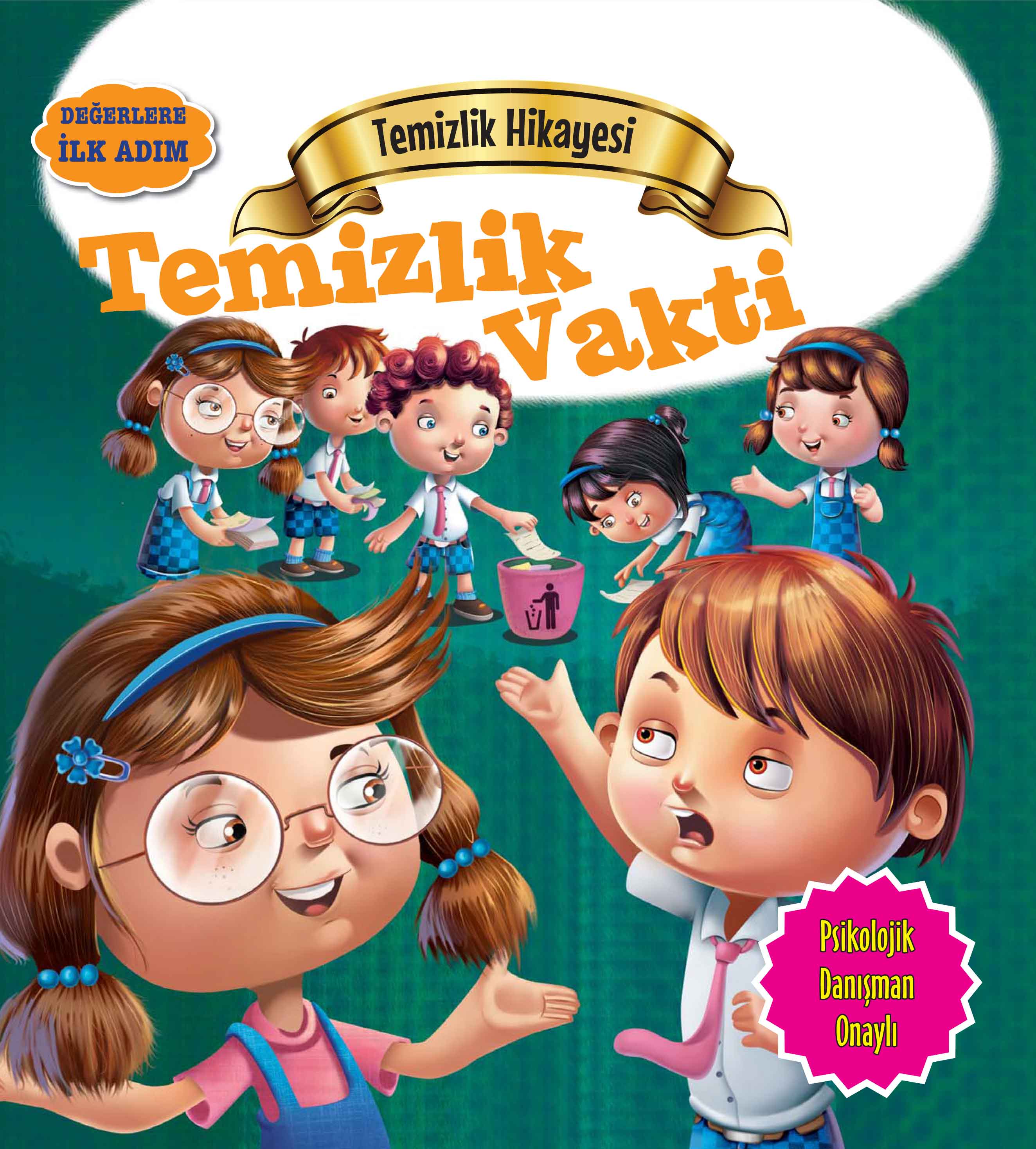 Temizlik Vakti - Değerlere İlk Adım Temizlik Vakti - Değerlere İlk Adım