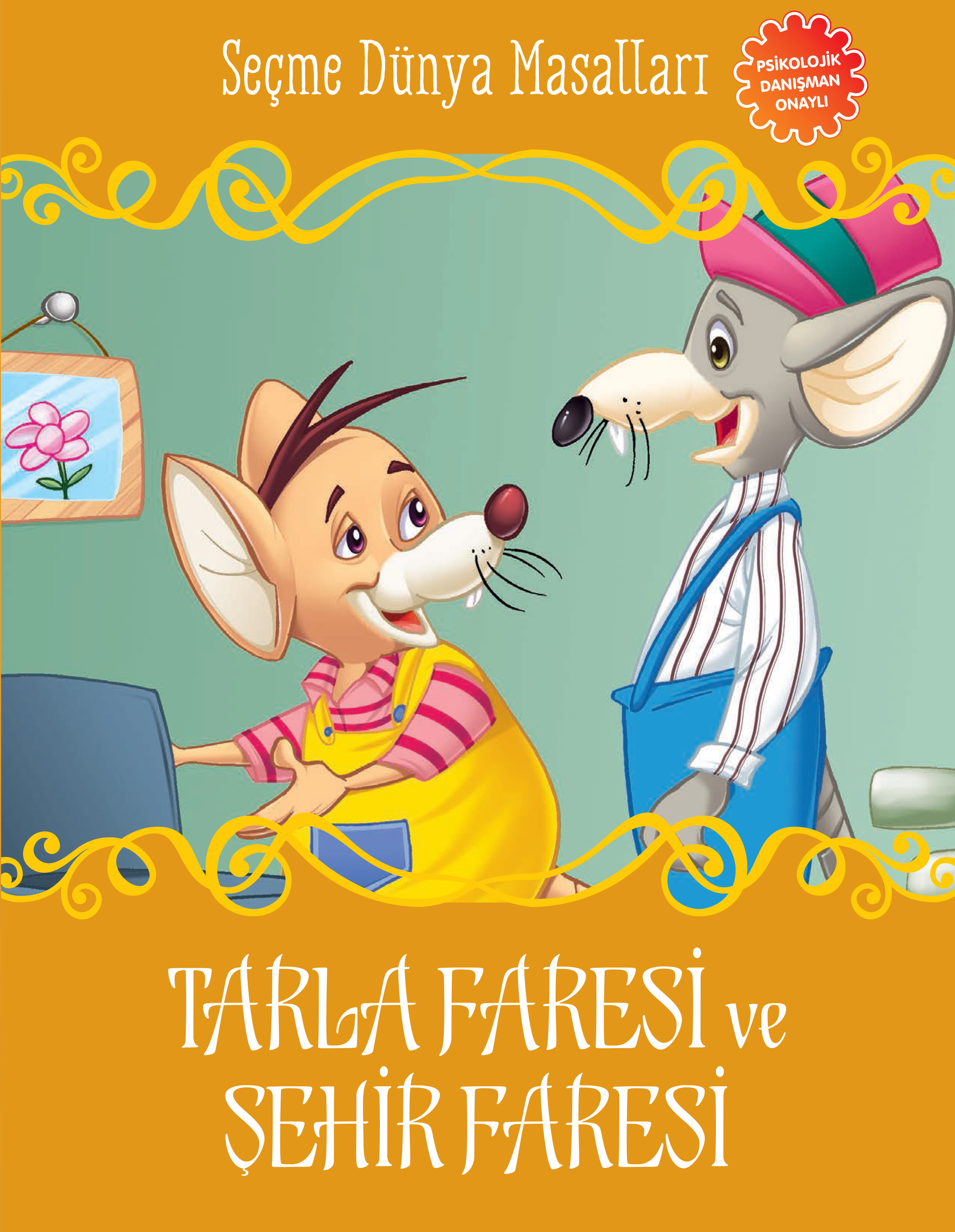 Tarla Faresi ve Şehir Faresi - Seçme Dünya Masalları Tarla Faresi ve Şehir Faresi - Seçme Dünya Masalları