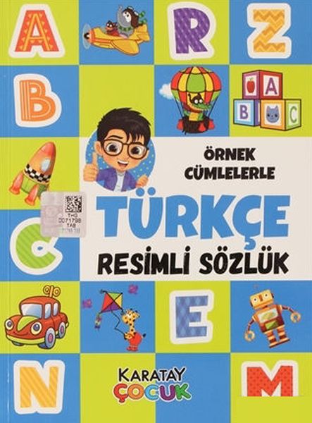 Örnek Cümlelerle Türkçe Resimli Sözlük Örnek Cümlelerle Türkçe Resimli Sözlük