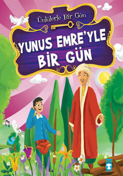 Yunus Emre'yle Bir Gün Yunus Emre'yle Bir Gün