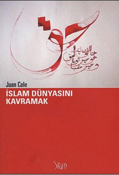 İslam Dünyasını Kavramak İslam Dünyasını Kavramak