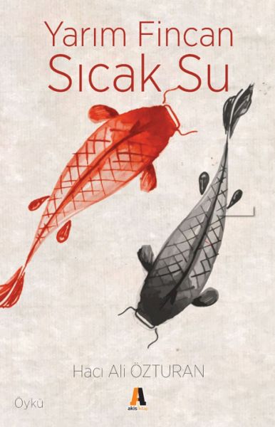 Yarım Fincan Sıcak Su Yarım Fincan Sıcak Su