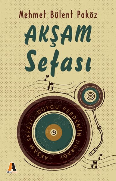 Akşam Sefası - Duygu Perdemin Durağı Akşam Sefası - Duygu Perdemin Durağı