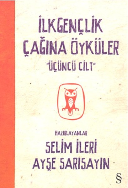 İlkgençlik Çağına Öyküler - 3. Cilt İlkgençlik Çağına Öyküler - 3. Cilt