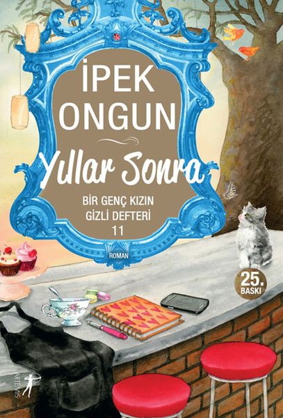 Bir Genç Kızın Gizli Defteri 11 Yıllar Sonra Bir Genç Kızın Gizli Defteri 11 Yıllar Sonra