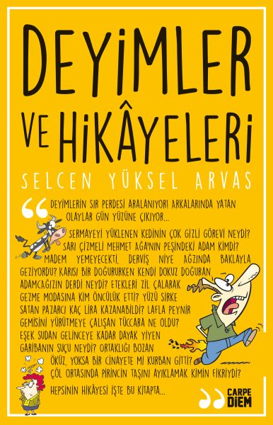 Deyimler ve Hikayeleri Deyimler ve Hikayeleri