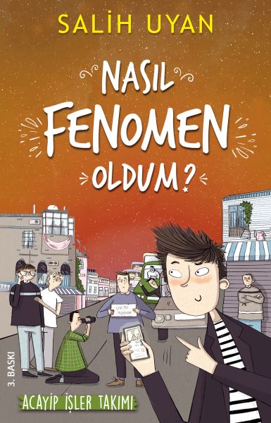 Akıl Almaz Maceralar - Nasıl Fenomen Oldum? Akıl Almaz Maceralar - Nasıl Fenomen Oldum?