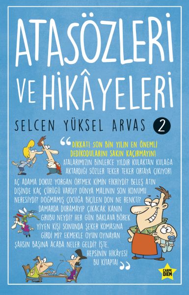 Atasözleri ve Hikayeleri 2 Atasözleri ve Hikayeleri 2