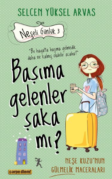 Başıma Gelenler Şaka mı? Başıma Gelenler Şaka mı?