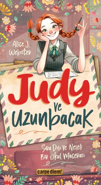 Judy ve Uzunbacak Sıra Dışı ve Neşeli Bir Okul Macerası Judy ve Uzunbacak Sıra Dışı ve Neşeli Bir Okul Macerası