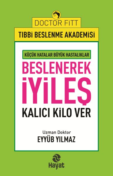 Beslenerek İyileş Beslenerek İyileş