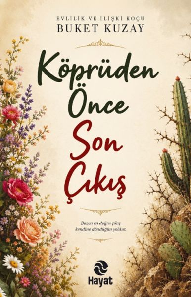 Köprüden Önce Son Çıkış