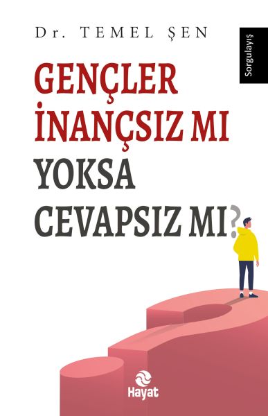 Gençler İnançsız mı Yoksa Cevapsız mı? Gençler İnançsız mı Yoksa Cevapsız mı?