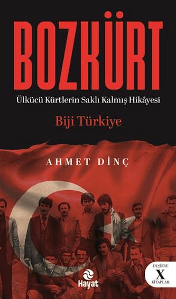 Bozkürt (Ülkücü Kürtlerin Saklı Kalmış Hikâyesi) Bozkürt (Ülkücü Kürtlerin Saklı Kalmış Hikâyesi)