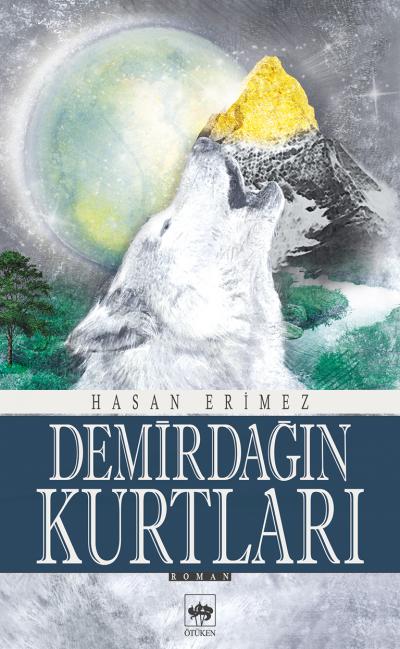 Demirdağın Kurtları Demirdağın Kurtları