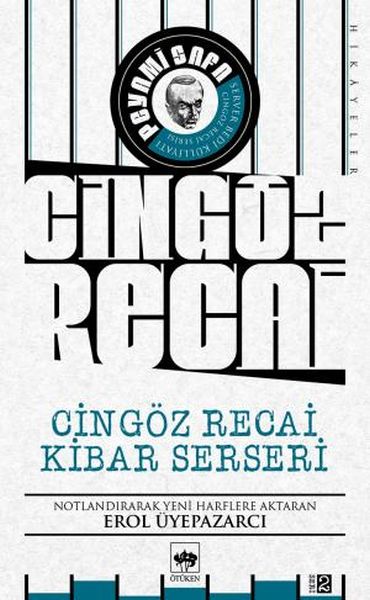 Cingöz Recai Kibar Serseri Cingöz Recai Kibar Serseri
