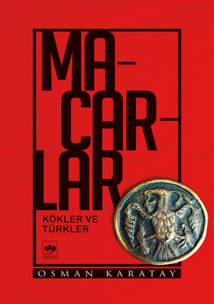 Macarlar - Kökler ve Türkler Macarlar - Kökler ve Türkler