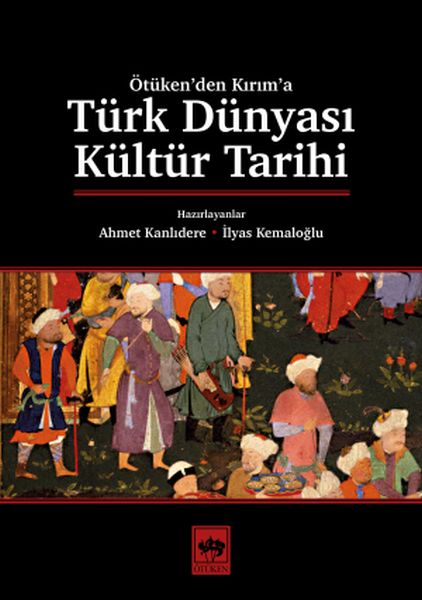 Türk Dünyası Kültür Tarihi Türk Dünyası Kültür Tarihi