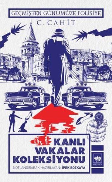 Kanlı Vakalar Koleksiyonu Kanlı Vakalar Koleksiyonu