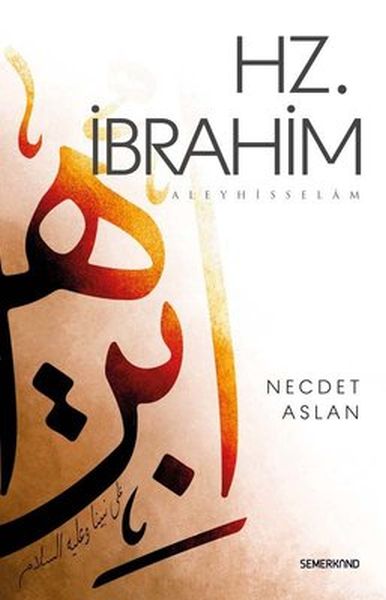 Hz.İbrahim Aleyhisselam Hz.İbrahim Aleyhisselam