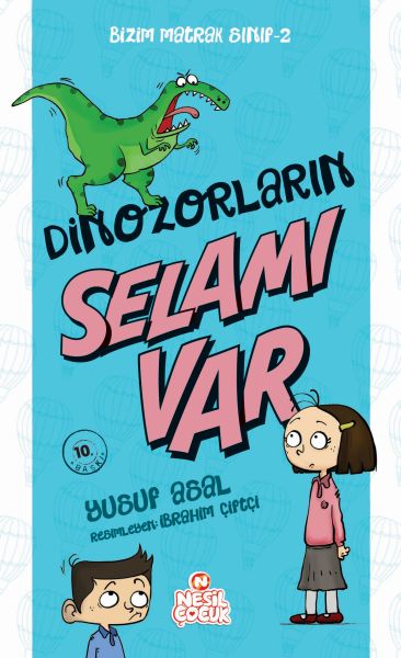 Bizim Matrak Sınıf Serisi 2 - Dinozorların Selamı Var Bizim Matrak Sınıf Serisi 2 - Dinozorların Selamı Var