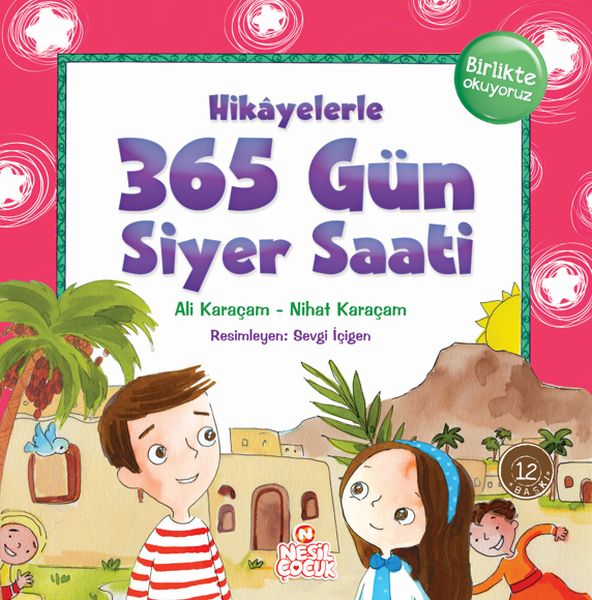 Hikayelerle 365 Gün Siyer Saati (Ciltli) Hikayelerle 365 Gün Siyer Saati (Ciltli)