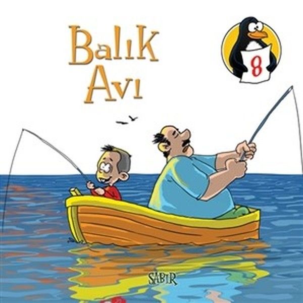 Balık Avı - Sabır Değerler Eğitimi Öyküleri - 8 Balık Avı - Sabır Değerler Eğitimi Öyküleri - 8