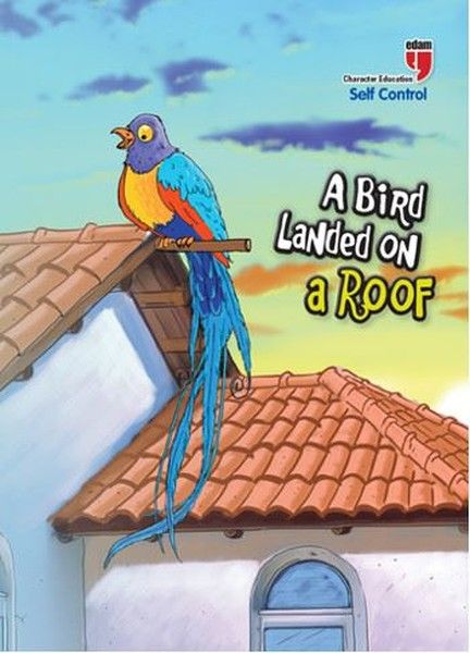 A Bird Landed on a Roof - Self Control A Bird Landed on a Roof - Self Control
