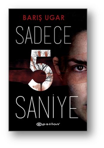 Sadece 5 Saniye Sadece 5 Saniye