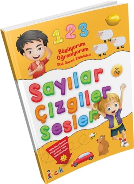 Büyüyorum Öğreniyorum Okul Öncesi Etkinlikleri Sayılar Çizgiler Sesler Büyüyorum Öğreniyorum Okul Öncesi Etkinlikleri Sayılar Çizgiler Sesler
