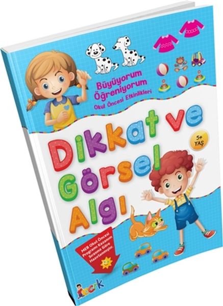 Büyüyorum Öğreniyorum Okul Öncesi Etkinlikleri Dikkat ve Görsel Algı Büyüyorum Öğreniyorum Okul Öncesi Etkinlikleri Dikkat ve Görsel Algı