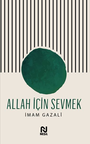 Allah İçin Sevmek Allah İçin Sevmek