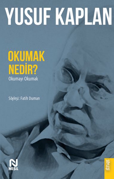 Okumak Nedir? Okumak Nedir?
