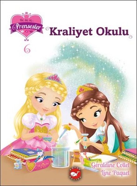 Bir İki Üç Prensesler 6 - Kraliyet Okulu Bir İki Üç Prensesler 6 - Kraliyet Okulu