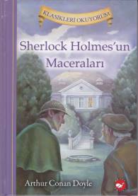 Klasikleri Okuyorum - Sherlock Holmes'un Maceraları Klasikleri Okuyorum - Sherlock Holmes'un Maceraları