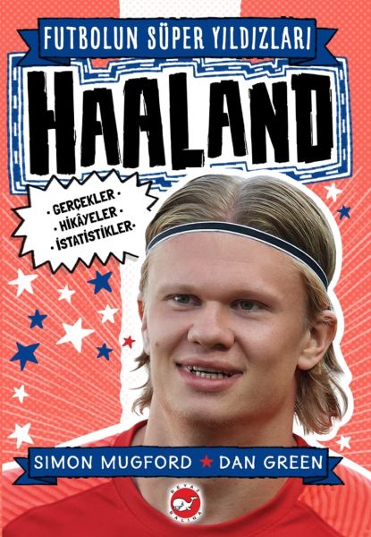 Haaland - Futbolun Süper Yıldızları Haaland - Futbolun Süper Yıldızları