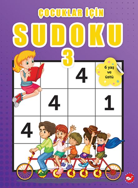 Çocuklar İçin Sudoku - 3 (6 Yaş ve Üstü) Çocuklar İçin Sudoku - 3 (6 Yaş ve Üstü)
