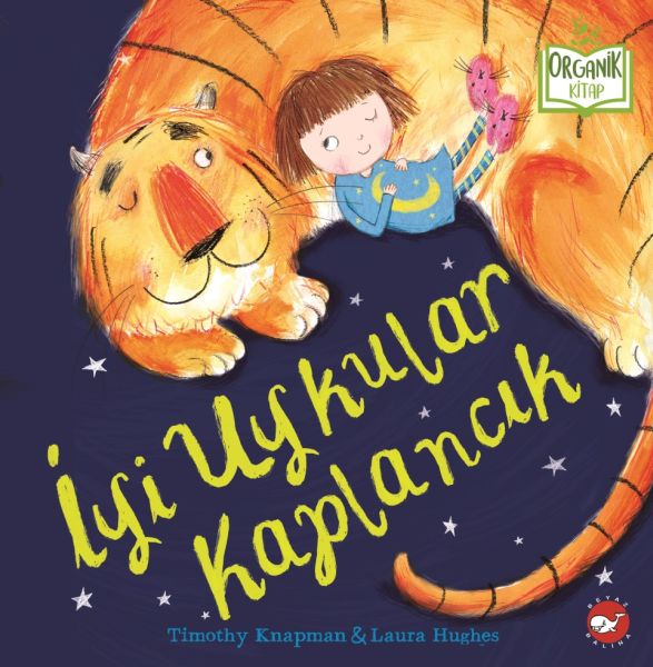 İyi Uykular Kaplancık - Organik Kitaplar İyi Uykular Kaplancık - Organik Kitaplar