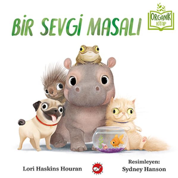 Bir Sevgi Masalı - Organik Kitaplar Bir Sevgi Masalı - Organik Kitaplar