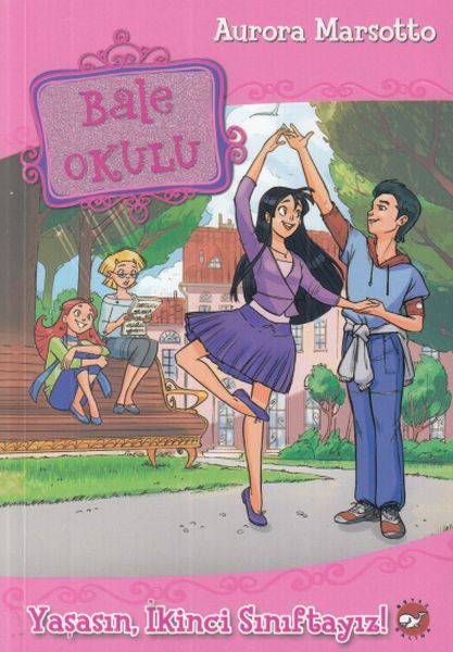 Bale Okulu - Yaşasın, İkinci Sınıftayız! Bale Okulu - Yaşasın, İkinci Sınıftayız!
