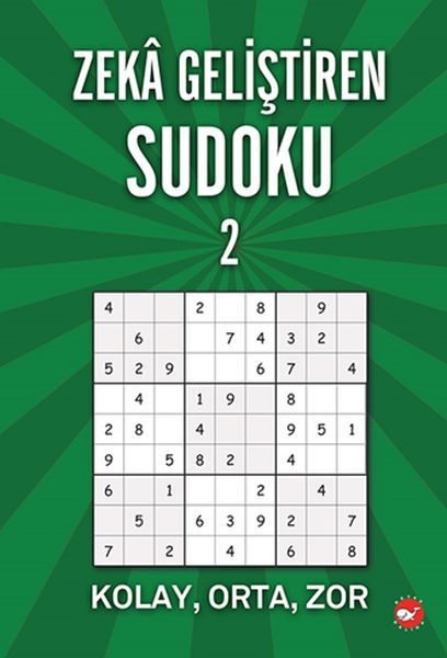 Zeka Geliştiren Sudoku - Kolay - Orta - Zor Zeka Geliştiren Sudoku - Kolay - Orta - Zor