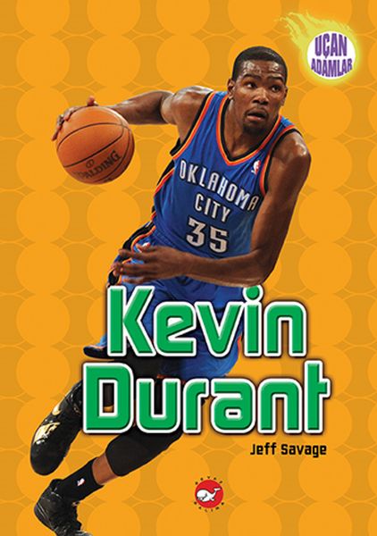 Kevin Durant - Uçan Adamlar Kevin Durant - Uçan Adamlar