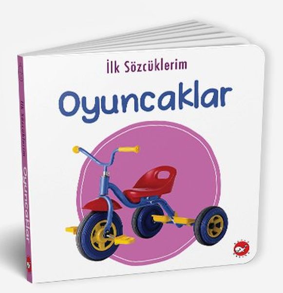 İlk Sözcüklerim - Oyuncaklar İlk Sözcüklerim - Oyuncaklar