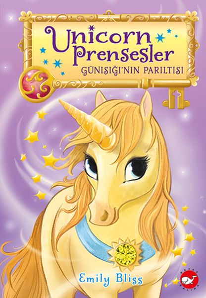 Unicorn Prensesler - 1 Günışığı’nın Parıltısı Unicorn Prensesler - 1 Günışığı’nın Parıltısı