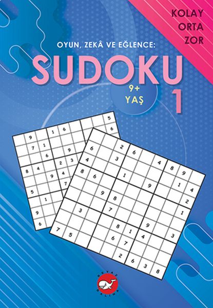Oyun, Zeka ve Eğlence Sudoku 1 Kolay, Orta, Zor (9+ Yaş) Oyun, Zeka ve Eğlence Sudoku 1 Kolay, Orta, Zor (9+ Yaş)