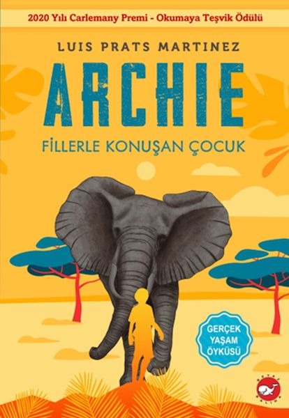 Archıe - Fillerle Konuşan Çocuk Archıe - Fillerle Konuşan Çocuk