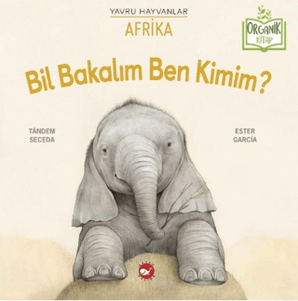 Bil Bakalım Ben Kimim? Afrika (Organik Kitap) Bil Bakalım Ben Kimim? Afrika (Organik Kitap)