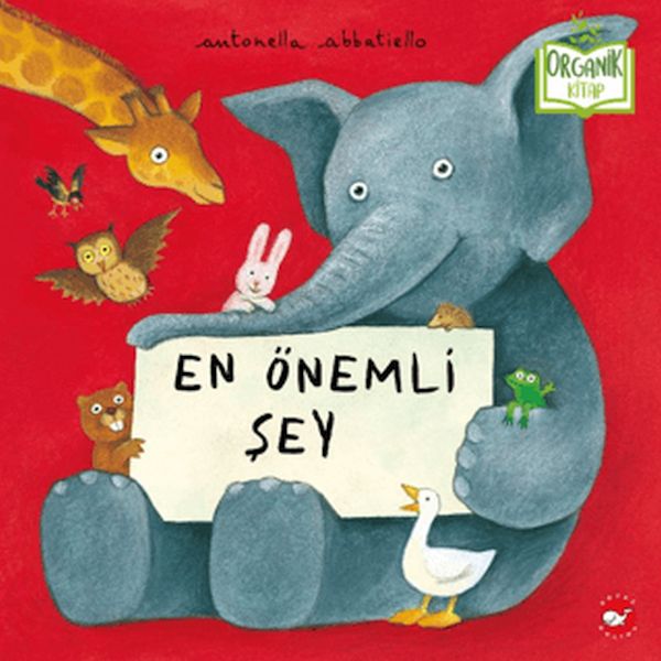 En Önemli Şey (Organik Kitap) En Önemli Şey (Organik Kitap)